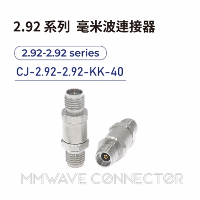 15 2.92 series mmWave connectors-2.92-2.92系列-CJ-2.92-2.92-KK-40.jpg